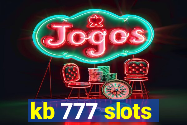 kb 777 slots